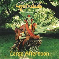 Greenslade - Large Afternoon